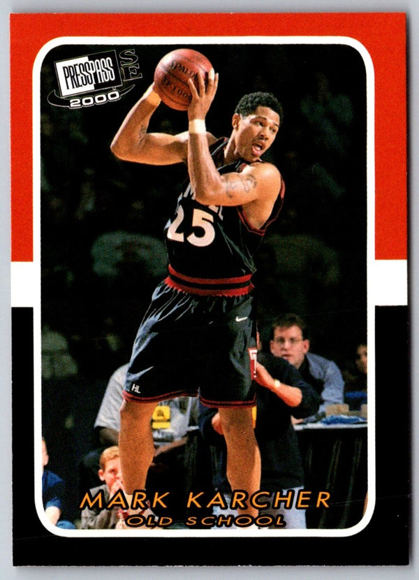 2000 Press Pass SE Old School Mark Karcher #OS21