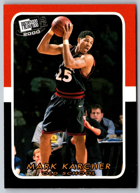 2000 Press Pass SE Old School Mark Karcher #OS21