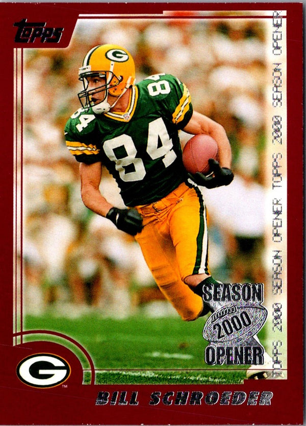 2000 Topps Season Opener Bill Schroeder #61