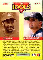 1992 Pinnacle Ozzie Smith/Chuck Knoblauch #285