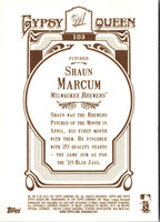 2012 Topps Gypsy Queen Shaun Marcum #103