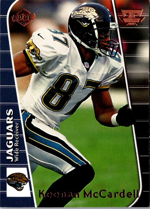 1999 Collector's Edge Triumph Keenan McCardell #T44