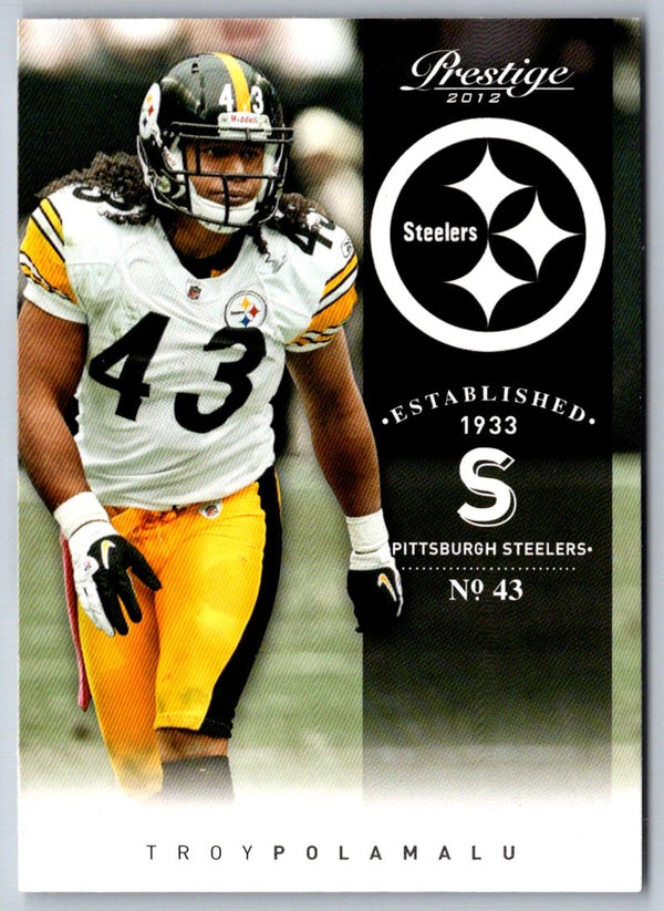 2012 Panini Prestige Troy Polamalu #152