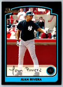2003 Bowman Juan Rivera