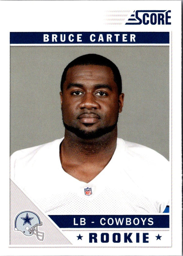 2011 Score Bruce Carter #314 Rookie