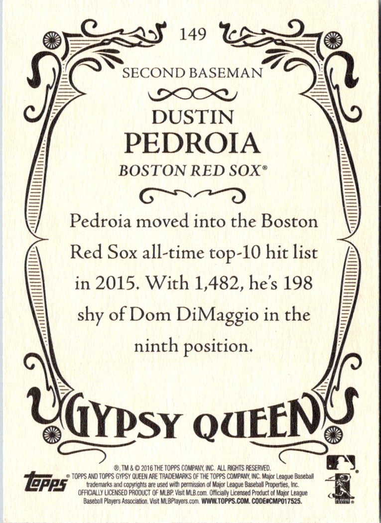 2016 Topps Gypsy Queen Dustin Pedroia