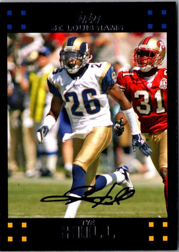 2007 Topps Tye Hill #242