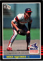 1985 Donruss Mike Squires #501