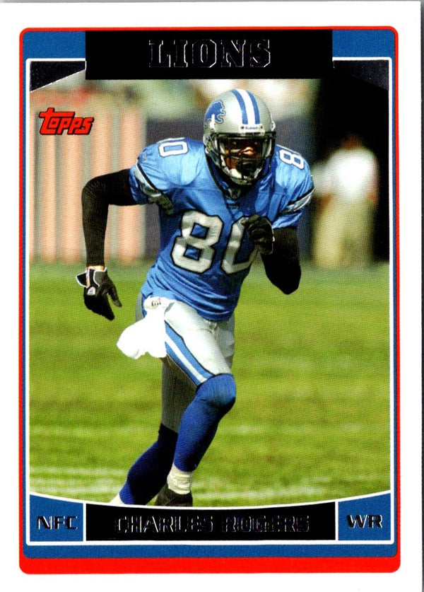 2006 Topps Charles Rogers #98