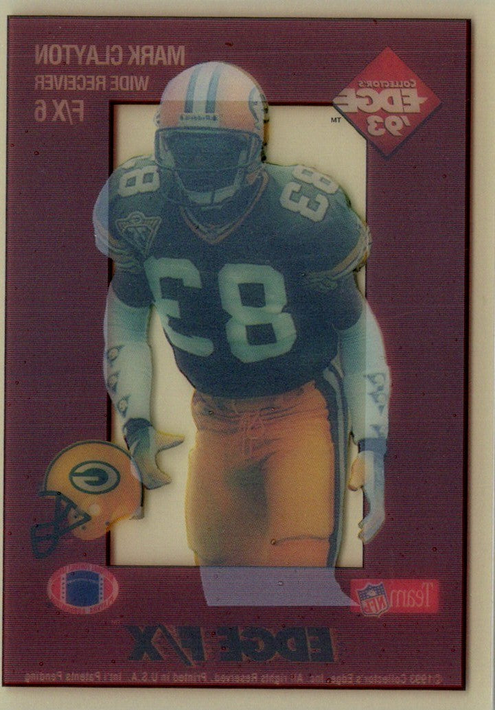 1993 Collector's Edge Rookies FX Mark Clayton