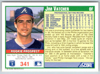 1991 Score Jim Vatcher #341 Rookie