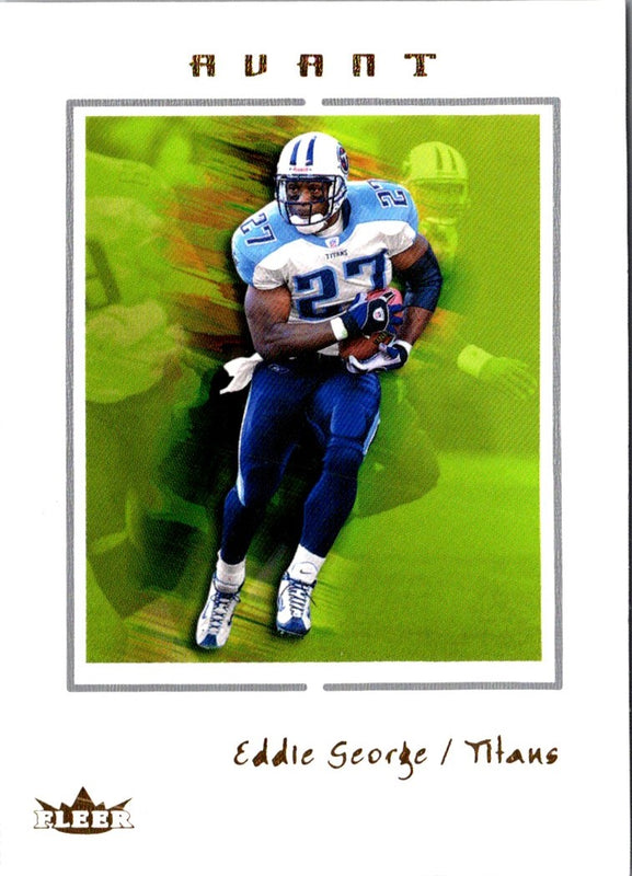 2003 Fleer Avant Eddie George #10