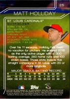 2015 Stadium Club Matt Holliday #25