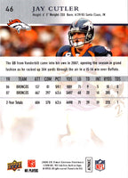2008 Upper Deck First Edition Jay Cutler #46