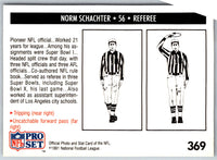 1991 Pro Set Norm Schachter #369