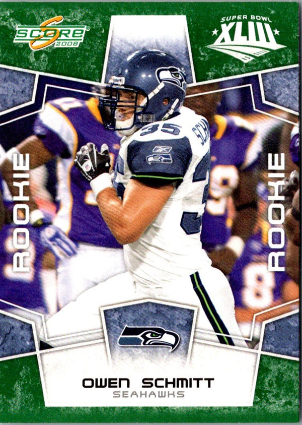 2008 Score Super Bowl XLIII Owen Schmitt #413