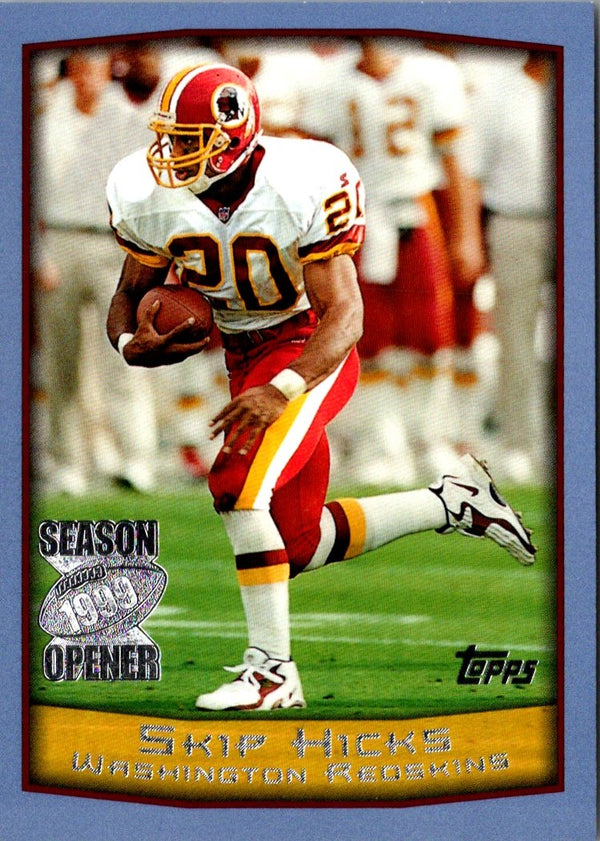 1999 Topps Season Opener Skip Hicks #13