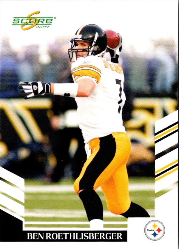 2007 Score Ben Roethlisberger #204
