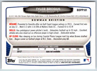 2014 Bowman Tyler Brosius #BDPP101