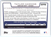 2012 Bowman Taylor Hawkins #BDPP88