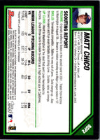 2007 Bowman Draft Picks & Prospects Matt Chico #BDP2