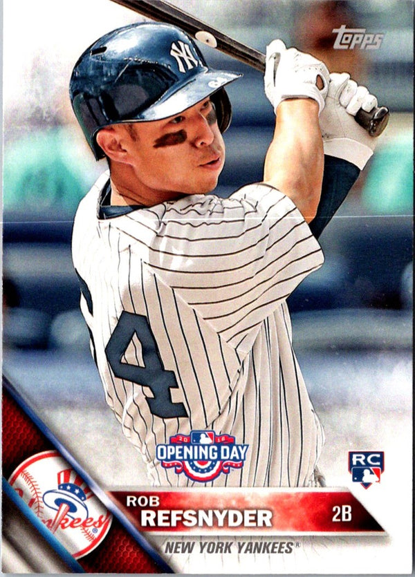 2016 Topps Opening Day Rob Refsnyder #OD-13 Rookie