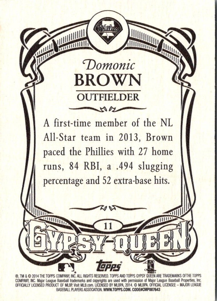 2014 Topps Gypsy Queen Domonic Brown