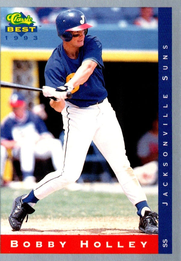 1993 Classic Best Bobby Holley #279