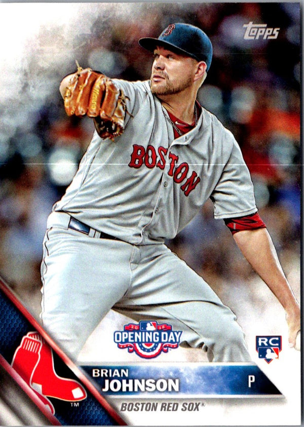 2016 Topps Opening Day Brian Johnson #OD-7 Rookie