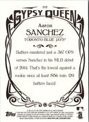 2015 Topps Gypsy Queen Aaron Sanchez