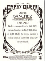 2015 Topps Gypsy Queen Aaron Sanchez #292