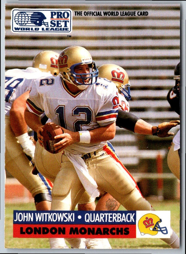 1991 Pro Set WLAF World Bowl Combo John Witkowski #14