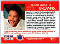 1990 Pro Set Webster Slaughter #370