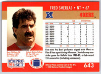 1992 Proset Fred Smerlas #643