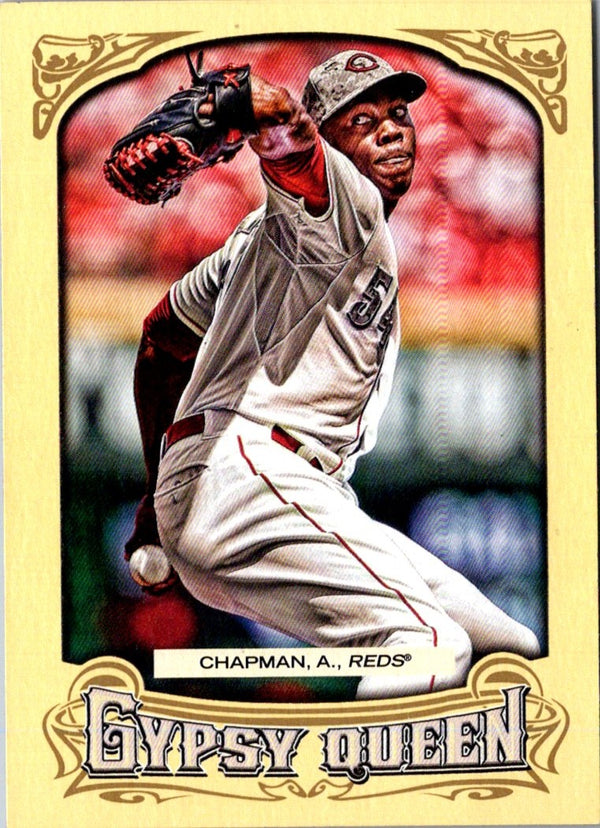 2014 Topps Gypsy Queen Aroldis Chapman #194