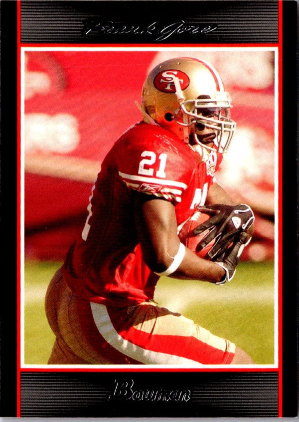 2007 Bowman Frank Gore #49