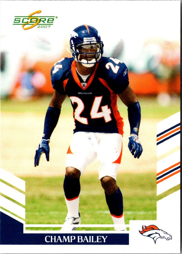 2007 Score Champ Bailey #254
