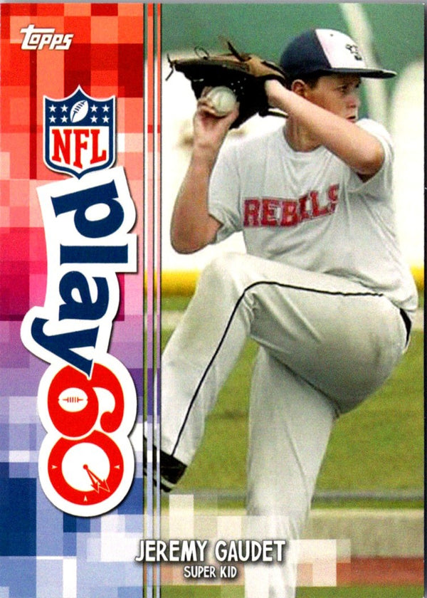 2014 Topps Play 60 Super Kids Jeremy Gaudet #NNO