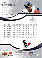 2009 SP Signature Matt Schaub #158
