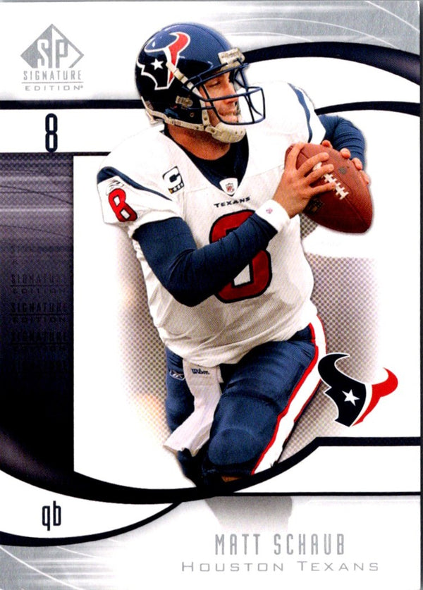 2009 SP Signature Matt Schaub #158