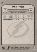 2011 O-Pee-Chee Dana Tyrell