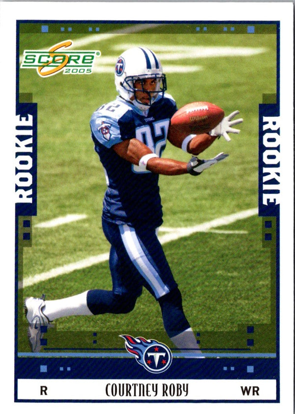2005 Score Courtney Roby #369 Rookie