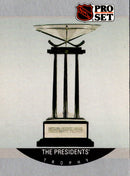 1990 Pro Set Presidents' Trophy