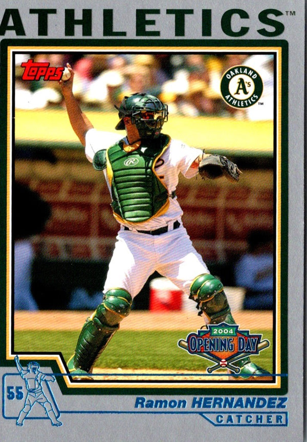 2004 Topps Opening Day Ramon Hernandez #24