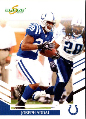 2007 Score Joseph Addai #221