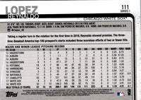 2019 Topps Reynaldo Lopez #111