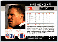1990 Proset Howie Long #545