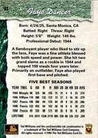 1994 Ted Williams Faye Dancer #93