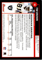 2002 Bowman Tim Brown #18
