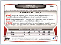 2013 Bowman Rio Ruiz #BP83